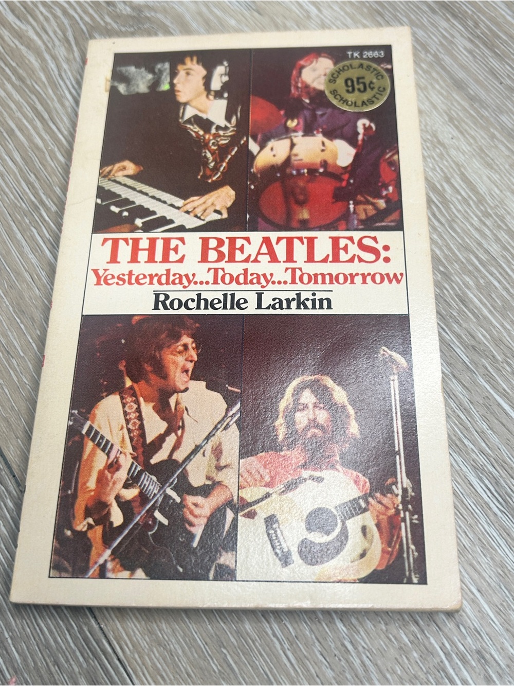 Vintage Beatles Paperback Book • Yesterday Today Tomorrow • Rochelle Larkin